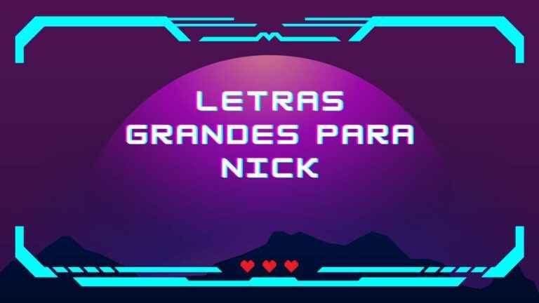 Letras grandes para nick